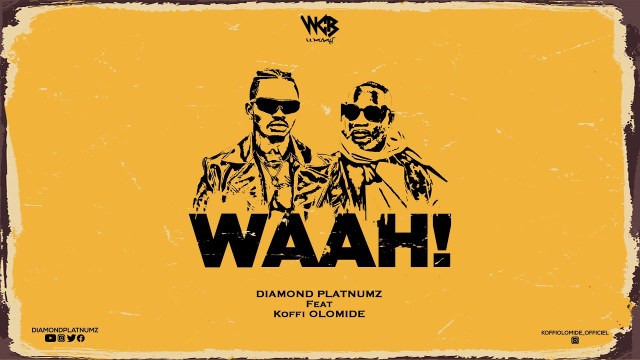 Diamond Platnumz Ft Koffi Olomide – Waah! LYRICS