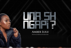 MP3 DOWNLOAD Amber Lulu - Unashingapi