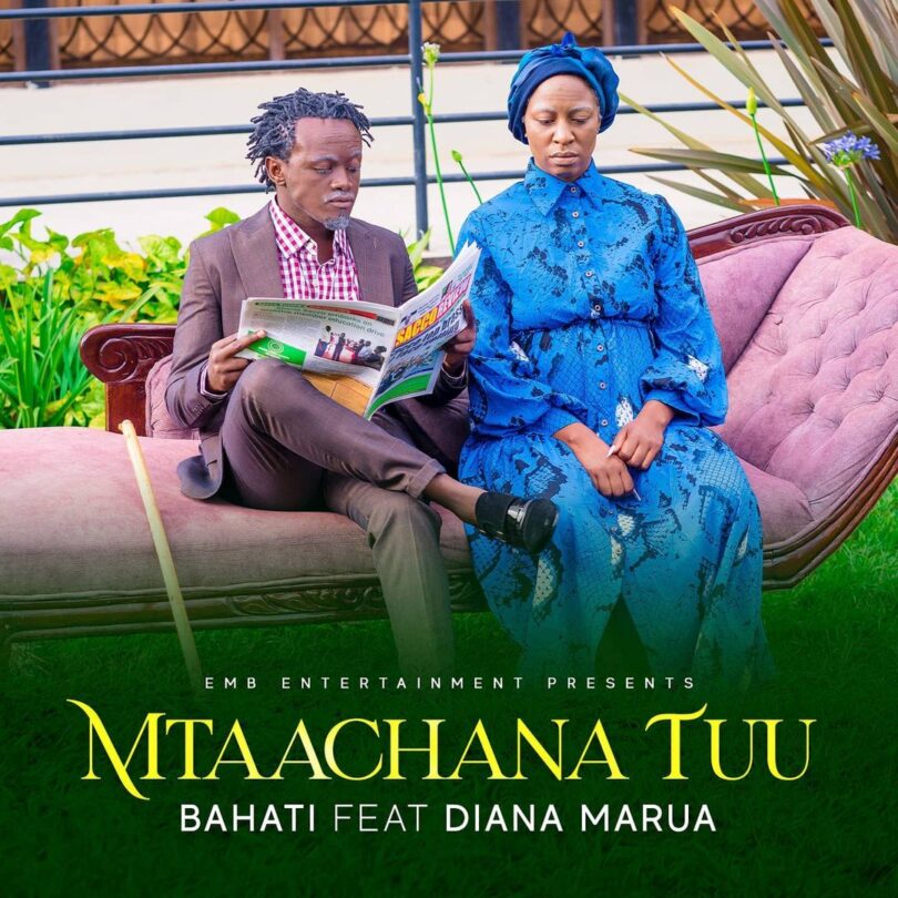 MP3 DOWNLOAD Bahati Ft Diana Marua – Mtaachana Tuu