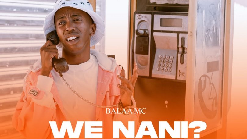 MP3 DOWNLOAD Balaa Mc - We Nani