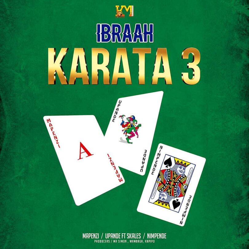 MP3 DOWNLOAD Ibraah – Karata 3