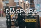 MP3 DOWNLOAD Roma Ft Lady Jay Dee - Diaspora