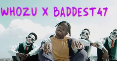 MP3 DOWNLOAD Whozu x Baddest 47 - Pwaah