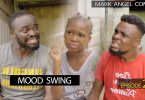 DOWNLOAD COMEDY Episode 294 Mark Angel Comedy - Mood Swing