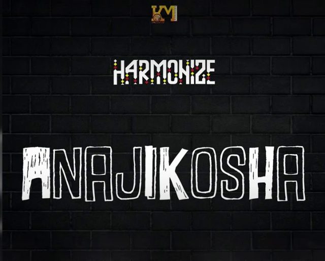 MP3 DOWNLOAD Harmonize – Anajikosha