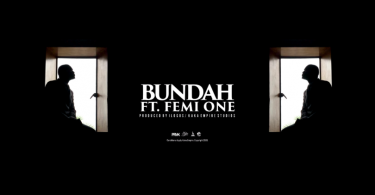 MP3 DOWNLOAD King Kaka Ft Femi One – Bundah