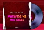 MP3 DOWNLOAD Meja Kunta X D Voice – Madanga Ya Mke Wangu