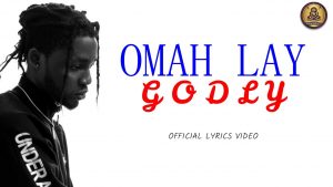 MP3 DOWNLOAD Omah Lay - Godly