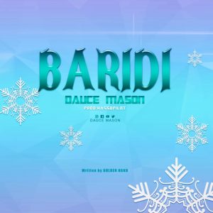 MP3 DOWNLOAD Dauce Mason - Baridi