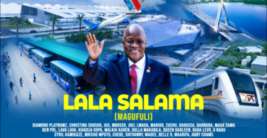 Diamond Platnumz Ft Tanzania All Stars – Lala Salama Magufuli