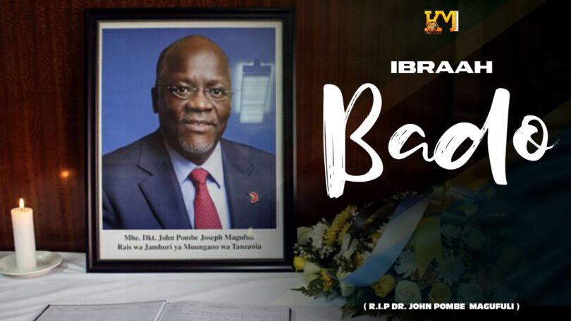 MP3 DOWNLOAD Ibraah – Bado Magufuli