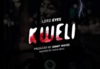 MP3 DOWNLOAD Lord Eyes - Kweli