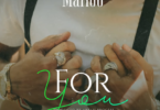 MP3 DOWNLOAD Marioo – For You