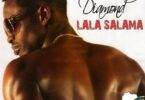 ALBUM Diamond Platnumz – Lala Salama MP3 DOWNLOAD