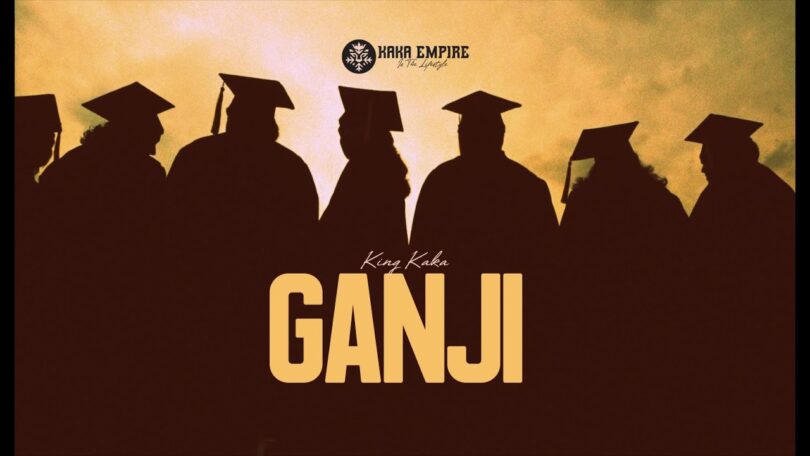 MP3 DOWNLOAD King Kaka - Ganji (Episode 1)