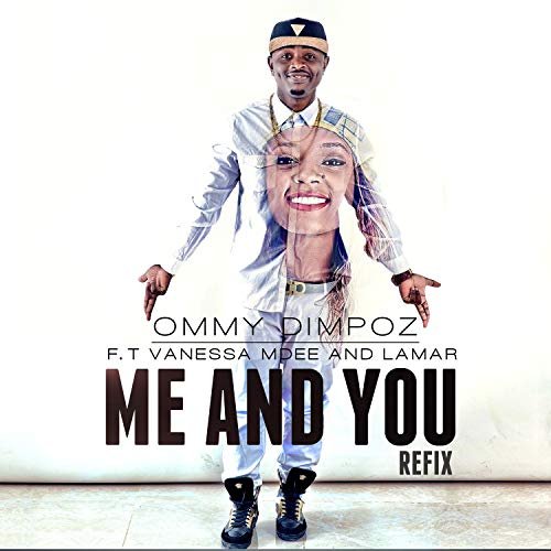 MP3 DOWNLOAD Ommy Dimpoz ft Vanessa Mdee - Me and You