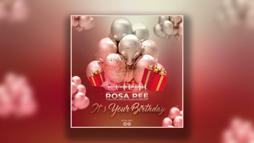 MP3 DOWNLOAD Rosa Ree - Birthday