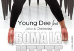 MP3 DOWNLOAD Young Dee ft Chekedaa & Joto - Boma la Utete