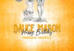 MP3 DOWNLOAD Dauce Mason - Happy Birthday