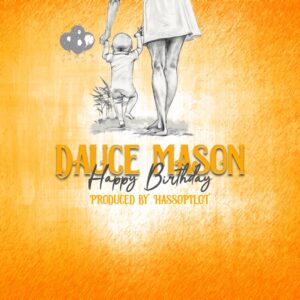 MP3 DOWNLOAD Dauce Mason - Happy Birthday