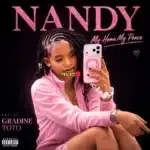 MP3 DOWNLOAD Gradine Toto – Nandy (My Home My Peace)