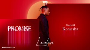 MP3 DOWNLOAD Lava Lava - Komesha