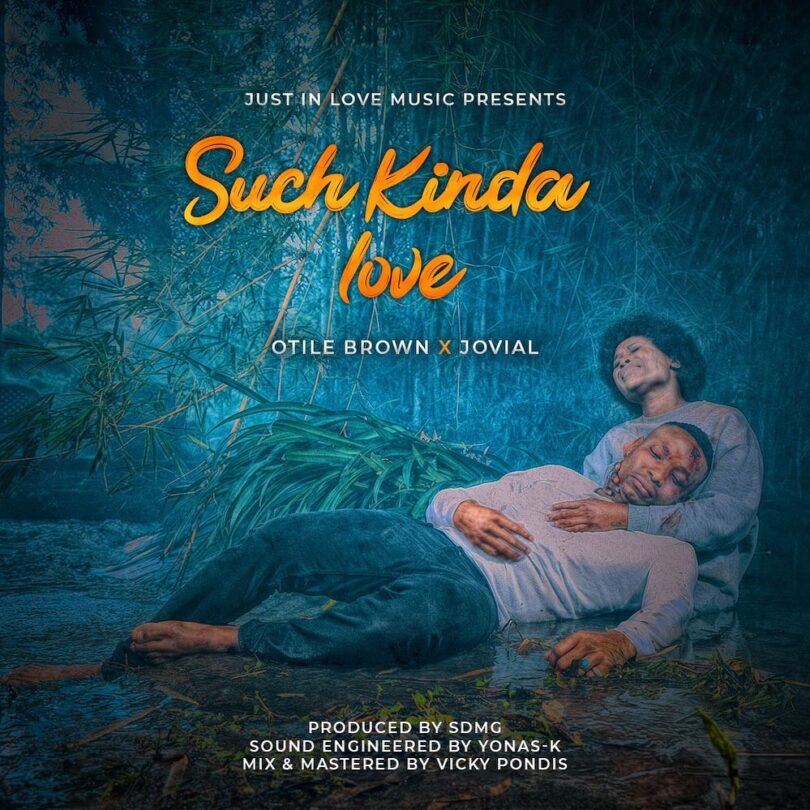 MP3 DOWNLOAD Otile Brown ft Jovial – Such Kinda Love