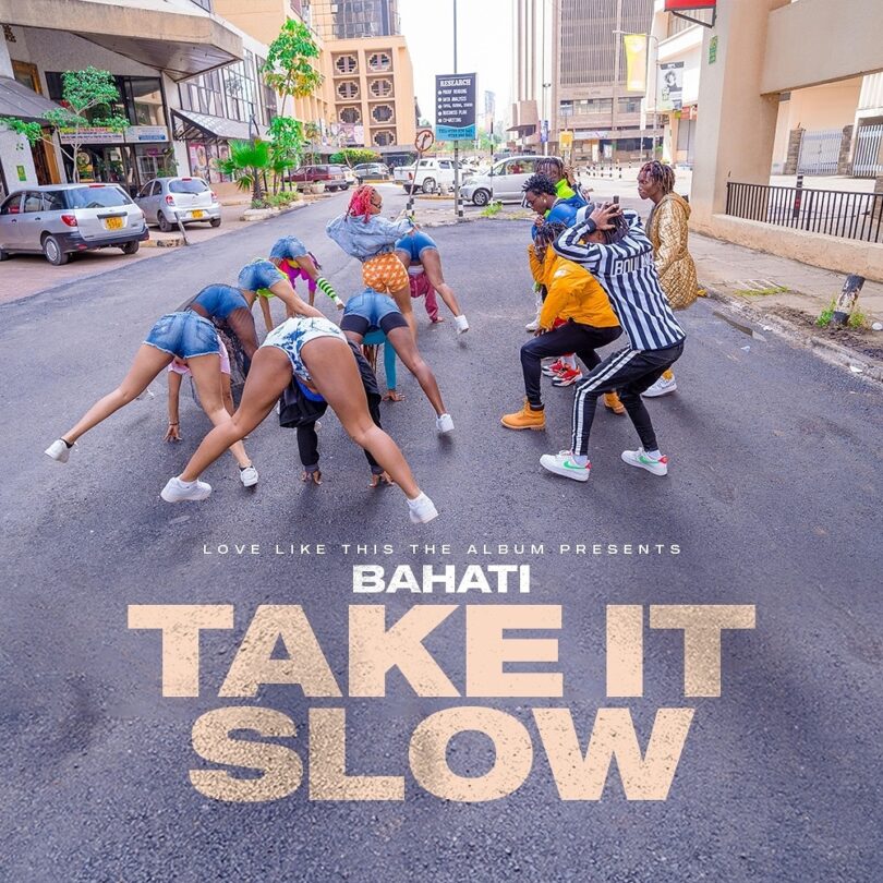 MP3 DOWNLOAD Bahati – Take It Slow