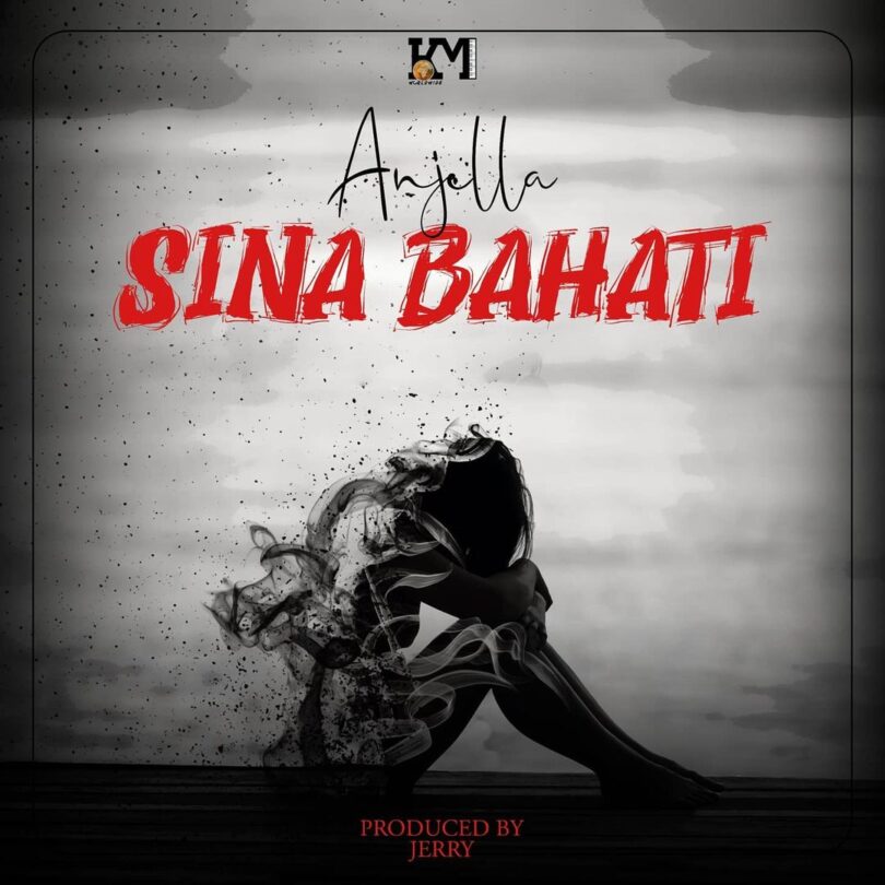 MP3 DOWNLOAD Anjella – Sina Bahati