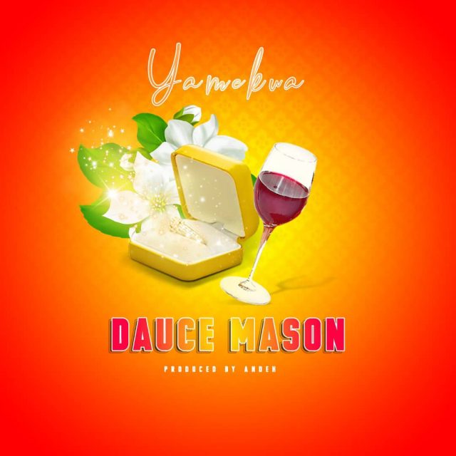 MP3 DOWNLOAD Dauce Mason – Yamekua
