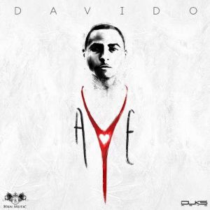 MP3 DOWNLOAD Davido - Aye