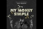 MP3 DOWNLOAD Joh Makini - My Money Simple