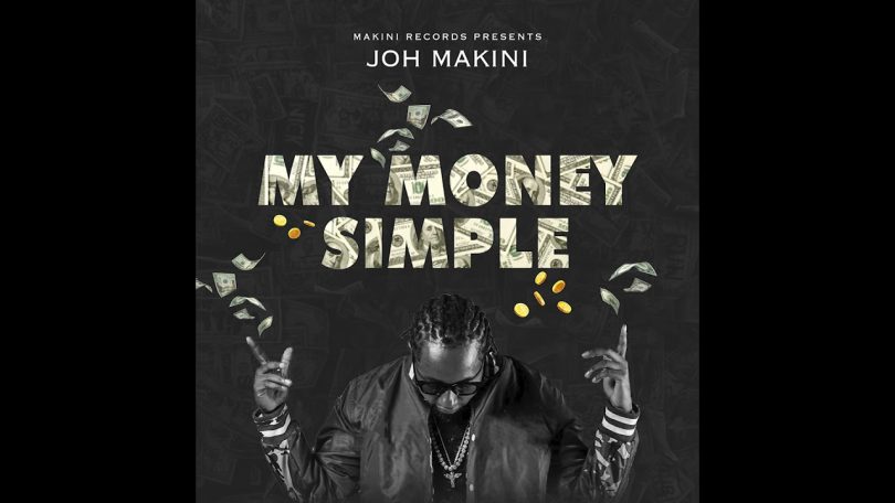 MP3 DOWNLOAD Joh Makini - My Money Simple