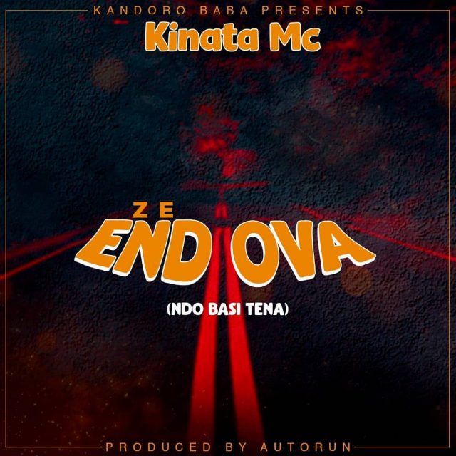 MP3 DOWNLOAD Kinata MC – Ze End Ova