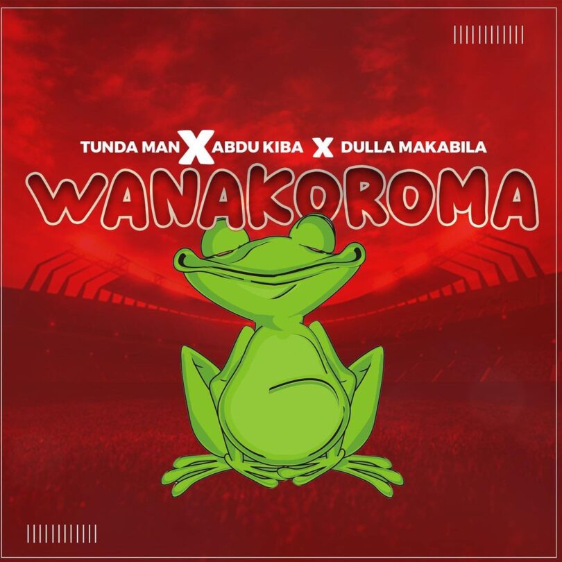 MP3 DOWNLOAD Tunda man Ft Abdu kiba & Dulla makabila - Wanakoroma