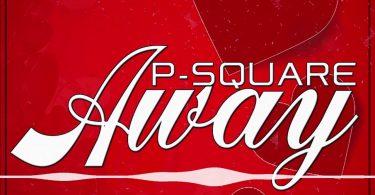 MP3 DOWNLOAD P-Square - Away