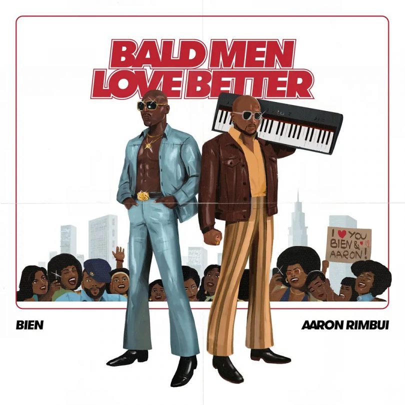 MP3 DOWNLOAD Bien x Aaron Rimbui - Bald Men Anthem