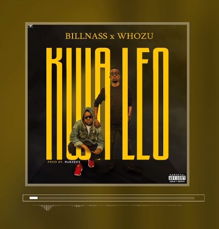 MP3 DOWNLOAD Billnas ft Whozu - Kwa leo