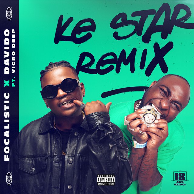 MP3 DOWNLOAD Focalistic & Davido Ft Vigro Deep - Ke Star Remix