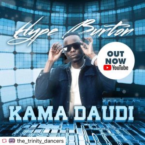 MP3 DOWNLOAD Hype Burton - Kama Daudi