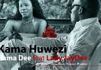 MP3 DOWNLOAD Lady Jaydee Ft Rama Dee - Kama Huwezi