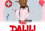 MP3 DOWNLOAD Toxic - Dalili