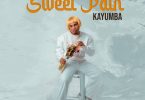 MP3 DOWNLOAD Kayumba - Mapenzi Yanauma