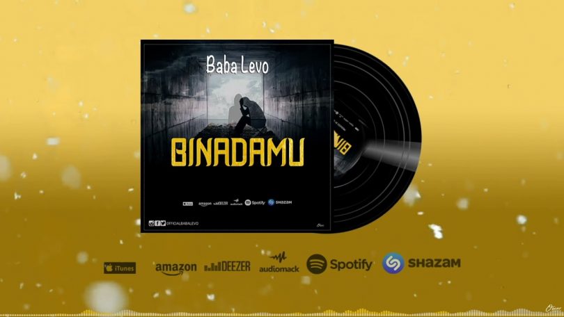 MP3 DOWNLOAD Baba Levo - Binadamu