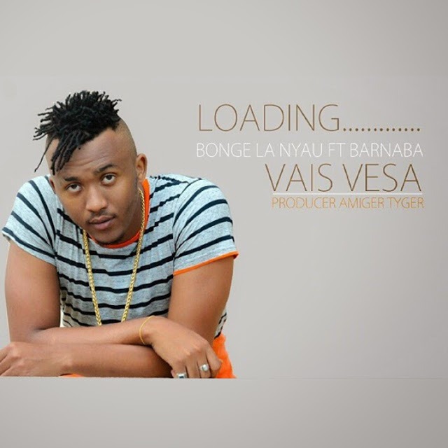 MP3 DOWNLOAD Bonge La Nyau Ft Barnaba - Vice Versa