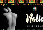 MP3 DOWNLOAD Chidi Beenz - Nalia