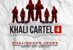 MP3 DOWNLOAD Khaligraph Jones – KHALI CARTEL 4 Ft Katapilla X Shekina Karen X Murasta X Achicho X Elisha Elai X Ben-c