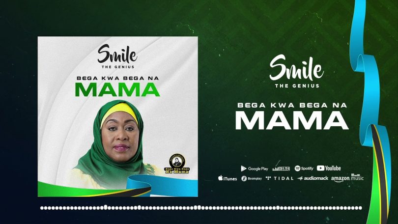 MP3 DOWNLOAD Smile TheGenius - Bega Kwa Bega Na Mama (Raisi Samia)