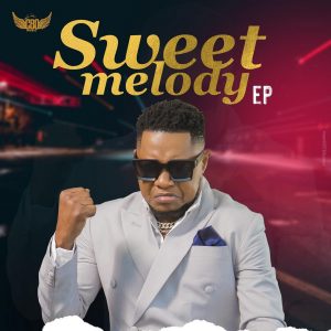 AUDIO Christian Bella - Sweet Melody Ep MP3 DOWNLOAD