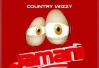 MP3 DOWNLOAD Country Wizzy Ft Yogo Beats – Jamani